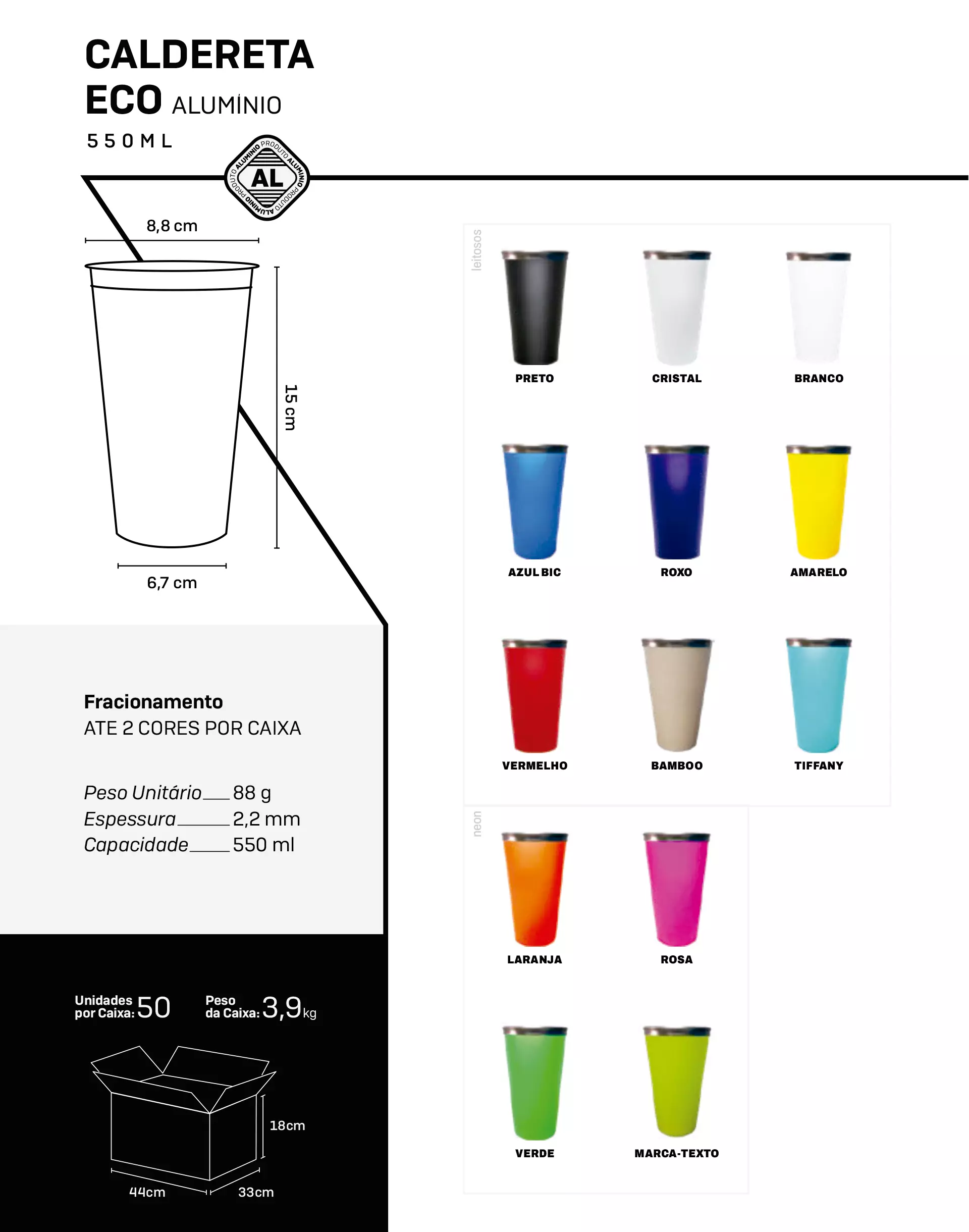 CALDERETA ECO ALUMÍNIO 550ML 1 CALDERETA ECO ALUMÍNIO 550ML